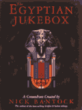 The Egyptian Jukebox
